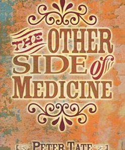 The Other Side of Medicine (PDF)