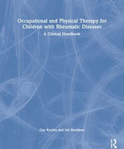 Occupational and Physical Therapy for Children with Rheumatic Diseases: A Clinical Handbook (PDF)