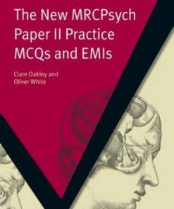 The New MRCPsych Paper II Practice MCQs and EMIs (MasterPass) (ePUB)