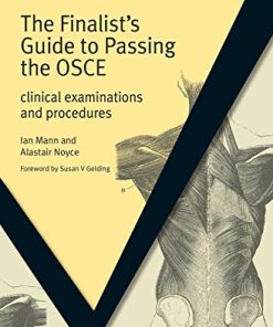 The Finalists Guide to Passing the OSCE (Clinical Examinations and Procedures) (PDF)