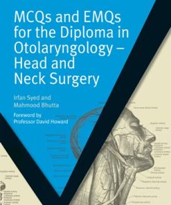 MCQs and EMQs for the Diploma in Otolaryngology (Head and Neck Surgery) (PDF)