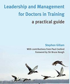 Leadership and Management for Doctors in Training (A Practical Guide) (PDF)