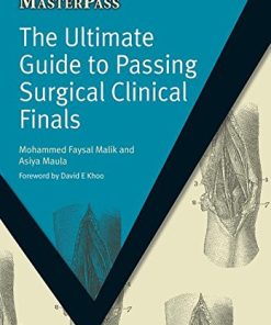 The Ultimate Guide to Passing Surgical Clinical Finals (MasterPass) (PDF)