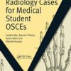 Radiology Cases for Medical Student OSCEs (MasterPass) 2010 Original PDF