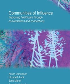 Communities of Influence (Improving Healthcare Through Conversations and Connections) (PDF)