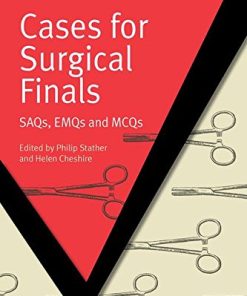 Cases for Surgical Finals: SAQs, EMQs and MCQs (PDF)