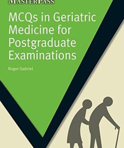 MCQs in Geriatric Medicine for Postgraduate Examinations (Masterpass) (PDF)