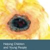 Helping Children and Young People Who Experience Trauma: Children of Despair, Children of Hope (PDF)