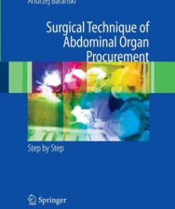 Surgical Technique of the Abdominal Organ Procurement: Step by Step (PDF)