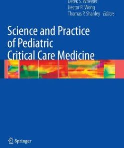 Science and Practice of Pediatric Critical Care Medicine (PDF)