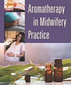 Aromatherapy in Midwifery Practice (PDF)