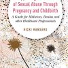 Supporting Survivors of Sexual Abuse Through Pregnancy and Childbirth (PDF)