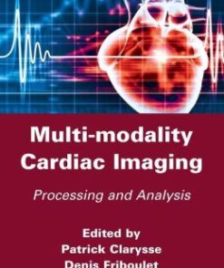 Multi-modality Cardiac Imaging: Processing and Analysis