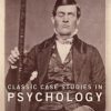 Classic Case Studies in Psychology: Third edition