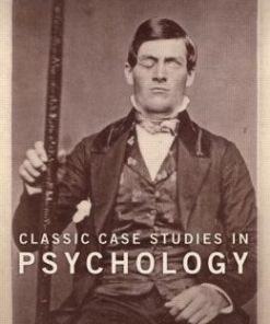 Classic Case Studies in Psychology: Third edition