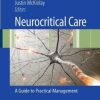 Neurocritical Care: A Guide to Practical Management