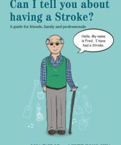 Can I tell you about having a Stroke?