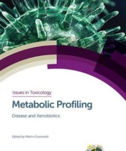 Metabolic Profiling: Disease and Xenobiotics