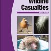 BSAVA Manual of Wildlife Casualties, 2nd Edition (BSAVA British Small Animal Veterinary Association) (PDF)