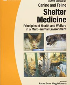 BSAVA Manual of Canine and Feline Shelter Medicine: Principles of Health and Welfare in a Multi-animal Environment (BSAVA British Small Animal Veterinary Association) (PDF)