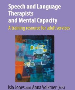 Speech and Language Therapists and Mental Capacity 2019: A training resource for adult services (PDF)