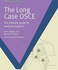 The Long Case OSCE: The Ultimate Guide for Medical Students (PDF)