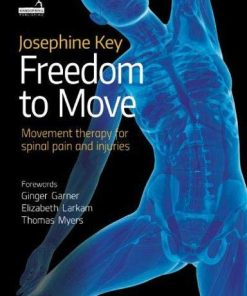 Freedom to Move: Movement Therapy for Spinal Pain and Injuries (PDF)