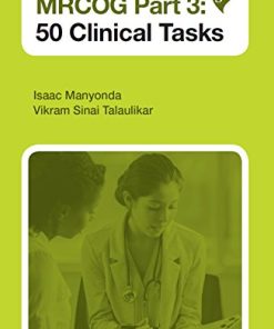 MRCOG Part 3: 50 Clinical Tasks (EPUB + Converted PDF)