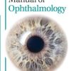 Moorfields Manual of Ophthalmology (Third Edition) (EPUB + Converted PDF)