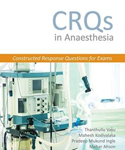 CRQs in Anaesthesia – Constructed Response Questions for Exams (PDF)