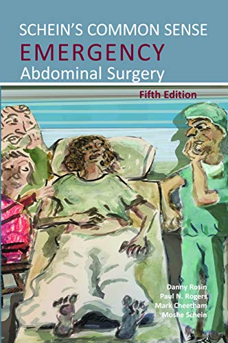 Schein’s Common Sense Emergency Abdominal Surgery, 5th Edition (PDF) Schein’s Common Sense Emergency Abdominal Surgery, 5th Edition (PDF)