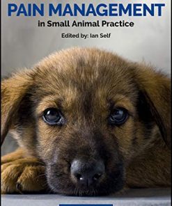 BSAVA Guide to Pain Management in Small Animal Practice (BSAVA British Small Animal Veterinary Association) (PDF)