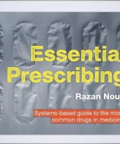 Essential Prescribing: Systems-based guide to the most common drugs in medicine (PDF)