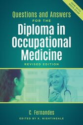 Questions and Answers for the Diploma in Occupational Medicine, Revised edition (PDF)