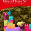 The Musculoskeletal System in Children with Cerebral Palsy: A Philosophical Approach to Management (Clinics in Developmental Medicine) (PDF)