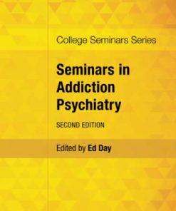 Seminars in Addiction Psychiatry (College Seminars Series), 2nd Edition (PDF)