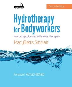 Hydrotherapy for Bodyworkers: Improving Outcomes with Water Therapies (PDF)