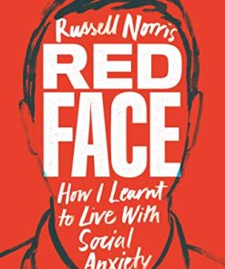 Redface: How I Learnt to Live With Social Anxiety (PDF)