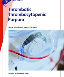 Fast Facts: Thrombotic Thrombocytopenic Purpura: Prompt action saves lives (PDF)