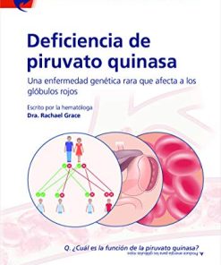 Fast Facts: Deficiencia de piruvato quinasa para pacientes y familiares (Spanish Edition) (PDF)