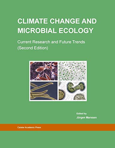 Climate Change and Microbial Ecology: Current Research and Future Trends (Second Edition) (PDF) Climate Change and Microbial Ecology: Current Research and Future Trends (Second Edition) (PDF)