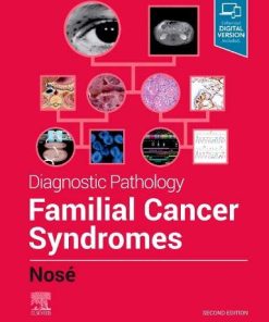 Diagnostic Pathology: Familial Cancer Syndromes, 2nd Edition (PDF)