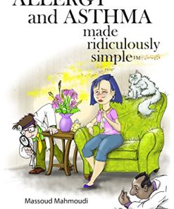 Allergy and Asthma Made Ridiculously Simple (Made Ridiculously Simple: Rapid Learning and Retention Through the Medmaster) (High Quality PDF)