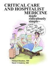 Critical Care and Hospitalist Medicine Made Ridiculously Simple 2019 High Quality PDF