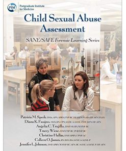 Child Sexual Abuse Assessment: SANE/SAFE Forensic Learning Series (PDF)