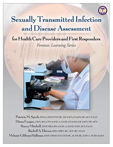 Sexually Transmitted Infection and Disease Assessment (Forensic Learning) (PDF) Sexually Transmitted Infection and Disease Assessment (Forensic Learning) (PDF)
