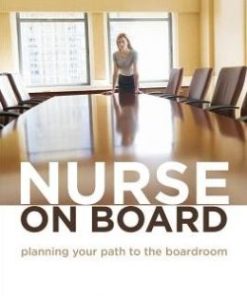 Nurse on Board: Planning Your Path to the Boardroom