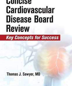 Concise Cardiovascular Disease Board Review: Key Concepts for Success (PDF)