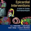 Percutaneous Epicardial Interventions: A Guide for Cardiac Electrophysiologists (PDF)