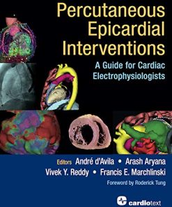 Percutaneous Epicardial Interventions: A Guide for Cardiac Electrophysiologists (PDF)